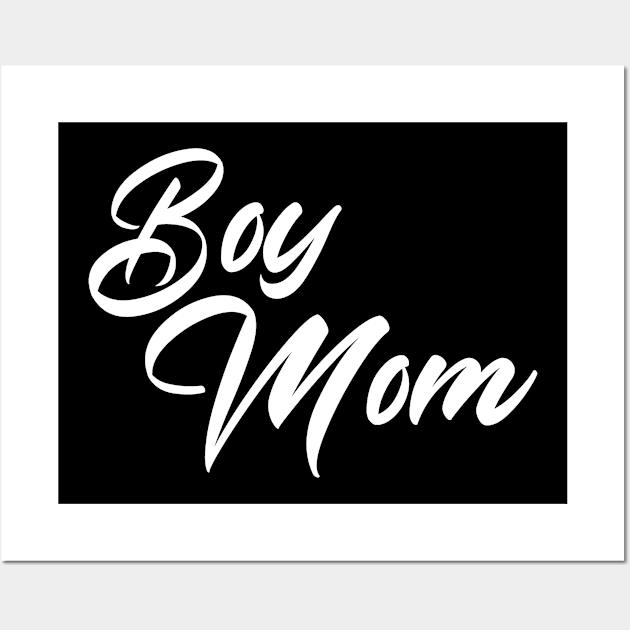 Boy Mom Wall Art by BloodLine